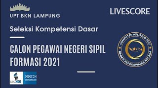 Seleksi Kompetensi Dasar CPNS  Sesi 1 UPT BKN Lampung 14 September 2021  BAWASLU [upl. by Hagai]