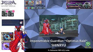 DFFOO GL Impenetrable Guardian  Optimus Raid SHINRYU  Rubicante Carry [upl. by Garcon]