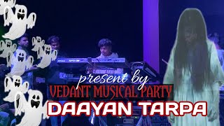 Nagzari Masupada Gavdev Me Bajaya 👻 Daayan Tarpa 👻  Vedant Musical Party MH [upl. by Sirronal]