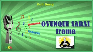 Ovunque sarai  Irama  Karaoke Brano completo  Testo  Kodana Karaoke [upl. by Naejamron]