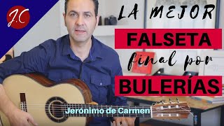 LA MEJOR FALSETA POR BULERÍAS PARA FINALIZAR de Niño Miguel TomatitoTUTORIALJerónimo de Carmen [upl. by Southworth]