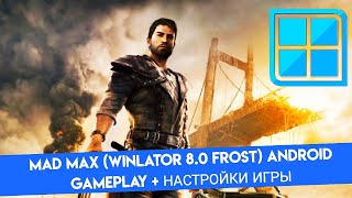 MAD MAX WINLATOR 80 V1 FROST ANDROID GAMEPLAY  НАСТРОЙКИ ИГРЫ [upl. by Oinigih923]