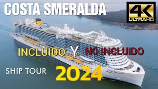 COSTA SMERALDA 2024 COSTA CRUCEROS INCLUIDO Y NO INCLUIDO [upl. by Rey102]