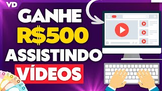 Ganhe R500 Assistindo Vídeos  Como Ganhar Dinheiro na Internet [upl. by Menzies713]