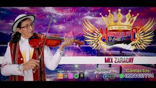 Manuelito El Cantor Cañari  Mix Zaracay Official Music Audio [upl. by Sigismund]