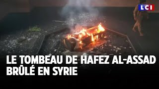 Le tombeau de Hafez alAssad brûlé en Syrie ｜LCI [upl. by Tlevesor]