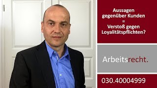 Aussagen gegenüber Kunden als Verstoß gegen Loyalitätspflichten  Fachanwalt Bredereck [upl. by Rosabel137]