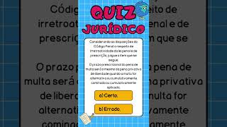 QUIZ de Direito Penal direito oab instantejuridico direitopenal quiz questoesdeconcurso [upl. by Jaymie]