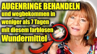 Augenringe behandeln und wegbekommen in weniger als 7 Tagen mit diesem farblosen Wundermittel [upl. by Ozner627]