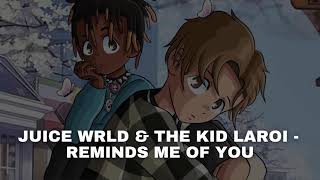 Juice WRLD amp The Kid LAROI  Reminds Me Of You OG x Released Version Extended [upl. by Ahseket707]