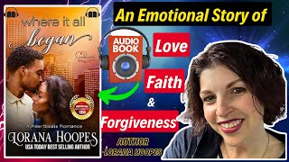 Where It All Began Sweet Christian Romance Audiobook Free Full Length Audiobook Audiobook Romance [upl. by Ahseit]