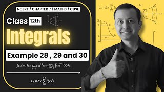 Class 12 Definite Integrals  Example 28 29 amp 30  Integrals NCERT Solutions  Sharp Tutorials [upl. by Khanna178]