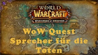 WoW Quest Sprecher für die Toten A [upl. by Dranal]