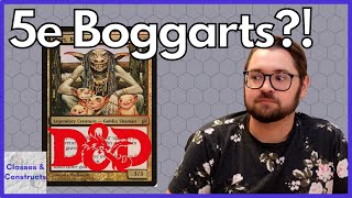 Whats a Boggart  Lorwyn Goblins in 5e [upl. by Ienttirb]