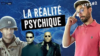 La Réalité Psychique  VTFS2  Psychologie [upl. by Link215]