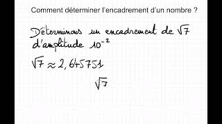 Comment déterminer l’encadrement d’un nombre d’amplitude donnée [upl. by Acinahs]