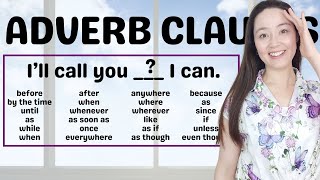 ADVERB CLAUSES in English  adverbs and adverbials [upl. by Raychel]