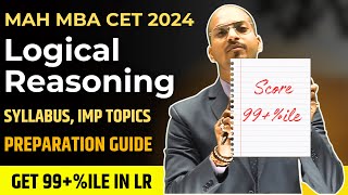 MBA CET Logical Reasoning Preparation 2024  Syllabus Important Topics amp Preparation Guide [upl. by Slater838]