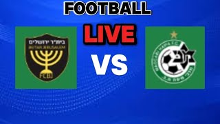 BEITAR JERUSALEM FC VS MACCABI HAIFA FC ISRAEL PREMIER LEAGUE LIVE STREAMING [upl. by Onitsirc]