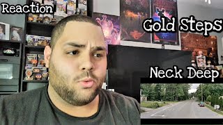 Neck Deep  Gold Steps REACTION First Listen [upl. by Igiul]