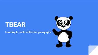 TBEAR How to Write an Effective Paragraph short version [upl. by Saffian910]