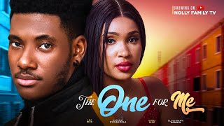 THE ONE FOR ME New Movie Chidi Dike Hamidat Oyindamola 2023 Nigerian Nollywood Romantic Movie [upl. by Michelle]