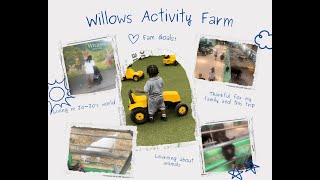 Willows Activity Farm [upl. by Samantha172]