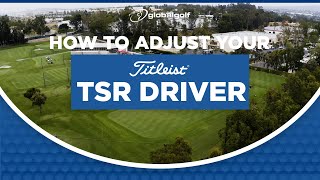 How to Adjust Your Titleist TSR Driver  GlobalGolf [upl. by Stahl17]