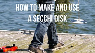 Measuring lake health How to make and use a Secchi disk [upl. by Macomber]