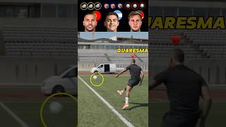 Quaresma VS Dybala VS Gotze 🤯🚀 Powerful Shot Challenge [upl. by Leissam]