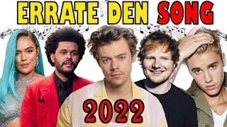 Errate den Song 2022  Musik Quiz  Errate das Lied 2022 [upl. by Elodea914]