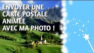 Comment envoyer une carte postale animée en moins de 2 mn avec votre photo de vacances [upl. by Torray85]