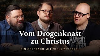 Vom Drogenknast zu Christus  Niels Petersen Tobias Riemenschneider amp Peter Schild [upl. by Chelsey]