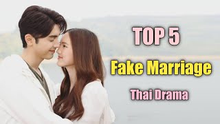 TOP 5 Fake Marriage Thai Drama Force mariage Thai drama Thai lakorn drama sub eng [upl. by Lipscomb]