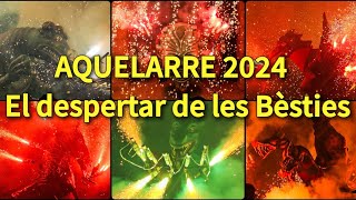 AQUELARRE 2024 El despertar de les Bèsties [upl. by Naujed412]