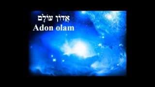 ADON OLAM אֲדוֹן עוֹלָם  Eternal Master [upl. by Lyndsay355]