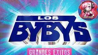 LOS BYBYS💥 LOS MEJORES EXITOS DE HOY Y SIEMPRE CON ZAORYMUSICA 💯💝 [upl. by Flemings]