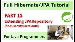 Part 15 – List of Users By Location from UserController by Extending JPARepository [upl. by Jerrylee161]