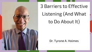 3 Barriers to Effective Listening And What to Do About It [upl. by Alyda]