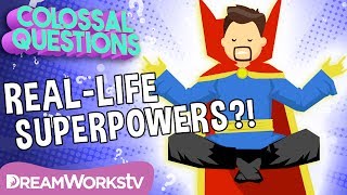 Are Superpowers Real  COLOSSAL QUESTIONS [upl. by Yartnod]