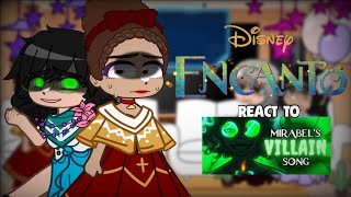 🪔Encanto react to Mirabel Villain Song 🪔EspañolEnglish [upl. by Alyakcim]