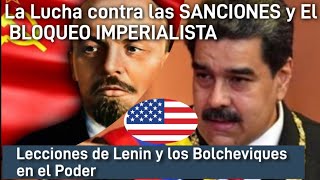 Sanciones y Bloqueo imperialista Lecciones de los Bolcheviques en el Poder [upl. by Griffin]