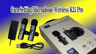 cara setting microphone K35 pro [upl. by Oirasor]