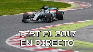 Test Pretemporada F1 2017 7  Retransmisión en directo [upl. by Eiuqcaj]