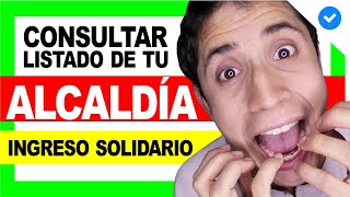 😱 INGRESO SOLIDARIO Verificar LISTADO en tu ALCALDÍA 😍 ¿soy beneficiario  DERECHO COLOMBIANO [upl. by Conant]