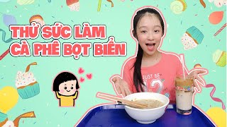 Bảo Ngọc thử sức làm cà phê bọt biển và cái kết I Mùa dịch ở nhà làm gì [upl. by Tomasz]