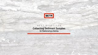 Radiocarbon Dating Sediment  Sample Collection Best Practices [upl. by Colline]