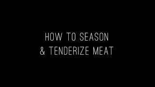 How to Season amp Tenderize Meat  cooksmarts [upl. by Alasteir56]