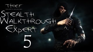 Thief Deadly Shadows  Stealth Walkthrough  Expert  100 Loot  Part 5  Mission 3  St Edgars [upl. by Iz]