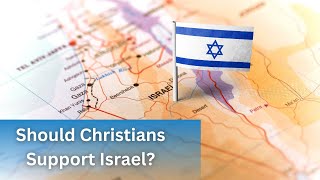 Should Christians be ProIsrael [upl. by Sedinoel868]